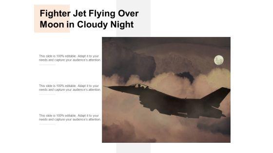 Fighter_Jet_Flying_Over_Moon_In_Cloudy_Night_Ppt_PowerPoint_Presentation_Infographics_Outfit_Slide_1.jpg