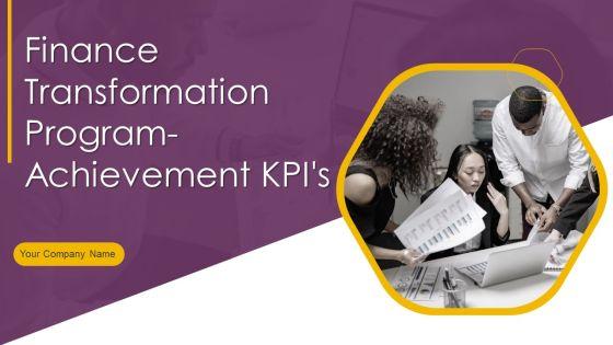 Finance_Transformation_Program_Achievement_Kpis_Ppt_PowerPoint_Presentation_Complete_Deck_With_Slides_Slide_1.jpg