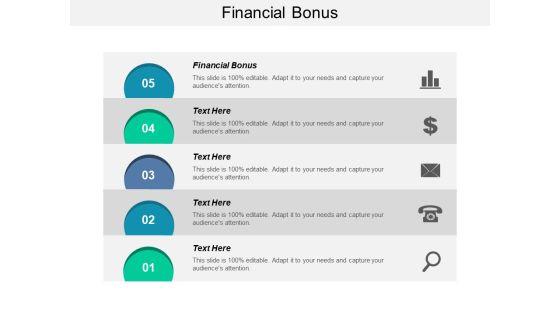 Financial_Bonus_Ppt_PowerPoint_Presentation_Infographic_Template_Demonstration_Slide_1.jpg