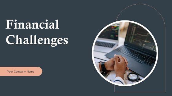 Financial_Challenges_Ppt_PowerPoint_Presentation_Complete_Deck_With_Slides_Slide_1.jpg