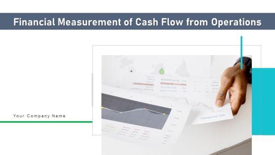 Financial_Measurement_Of_Cash_Flow_From_Operations_Profit_Ppt_PowerPoint_Presentation_Complete_Deck_With_Slides_Slide_1.jpg