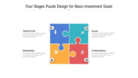 Four_Stages_Puzzle_Design_For_Basic_Investment_Goals_Ppt_PowerPoint_Presentation_Outline_Layout_PDF_Slide_1.jpg