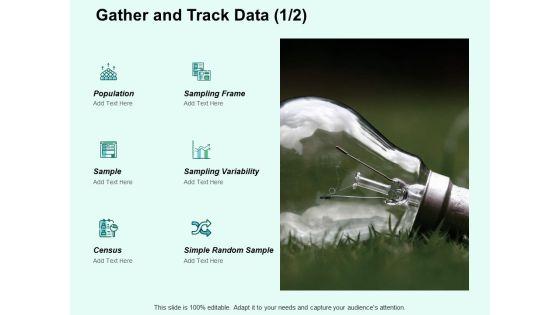 Gather_And_Track_Data_Sampling_Variability_Ppt_PowerPoint_Presentation_Portfolio_Mockup_Slide_1.jpg