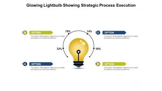 Glowing_Lightbulb_Showing_Strategic_Process_Execution_Ppt_PowerPoint_Presentation_Portfolio_Example_Introduction_PDF_Slide_1.jpg