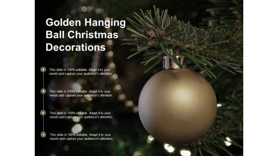 Golden_Hanging_Ball_Christmas_Decorations_Ppt_PowerPoint_Presentation_Inspiration_Slide_Portrait_Slide_1.jpg