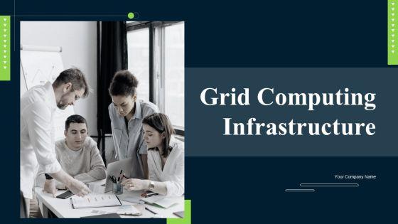 Grid_Computing_Infrastructure_Ppt_PowerPoint_Presentation_Complete_Deck_With_Slides_Slide_1.jpg