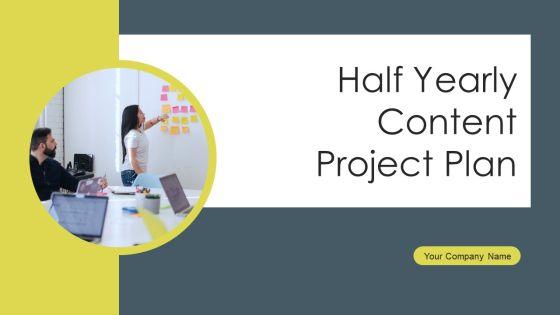 Half_Yearly_Content_Project_Plan_Ppt_PowerPoint_Presentation_Complete_Deck_With_Slides_Slide_1.jpg