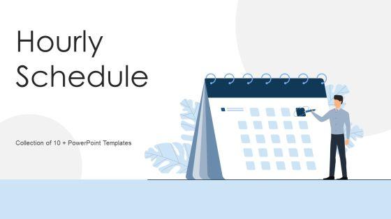 Hourly_Schedule_Ppt_PowerPoint_Presentation_Complete_Deck_With_Slides_Slide_1.jpg