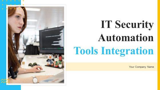 IT_Security_Automation_Tools_Integration_Ppt_PowerPoint_Presentation_Complete_Deck_With_Slides_Slide_1.jpg