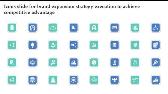 Icons_Slide_For_Brand_Expansion_Strategy_Execution_To_Achieve_Competitive_Advantage_Infographics_PDF_Slide_1.jpg