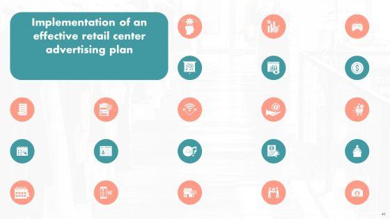 Implementation_Of_An_Effective_Retail_Center_Advertising_Plan_Ppt_PowerPoint_Presentation_Complete_Deck_With_Slides_Slide_41.jpg