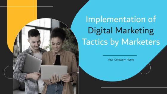 Implementation_Of_Digital_Marketing_Tactics_By_Marketers_Ppt_PowerPoint_Presentation_Complete_Deck_With_Slides_Slide_1.jpg