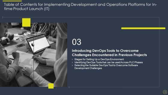 Implementing_Development_And_Operations_Platforms_For_In_Time_Product_Launch_IT_Ppt_PowerPoint_Presentation_Complete_With_Slides_Slide_11.jpg