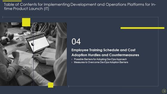 Implementing_Development_And_Operations_Platforms_For_In_Time_Product_Launch_IT_Ppt_PowerPoint_Presentation_Complete_With_Slides_Slide_19.jpg
