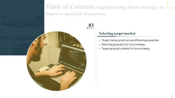Implementing_Focus_Strategy_To_Improve_Product_Awareness_Ppt_PowerPoint_Presentation_Complete_Deck_With_Slides_Slide_10.jpg