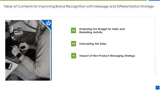 Improving_Brand_Recognition_With_Message_And_Differentiation_Strategy_Ppt_PowerPoint_Presentation_Complete_Deck_With_Slides_Slide_44.jpg