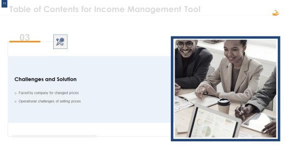 Income_Management_Tool_Ppt_PowerPoint_Presentation_Complete_Deck_With_Slides_Slide_11.jpg