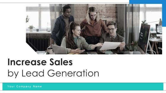 Increase_Sales_By_Lead_Generation_Ppt_PowerPoint_Presentation_Complete_With_Slides_Slide_1.jpg