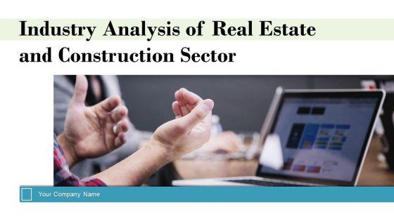 Industry_Analysis_Of_Real_Estate_And_Construction_Sector_Ppt_PowerPoint_Presentation_Complete_Deck_With_Slides_Slide_1.jpg