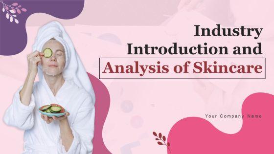 Industry_Introduction_And_Analysis_Of_Skincare_Ppt_PowerPoint_Presentation_Complete_Deck_With_Slides_Slide_1.jpg