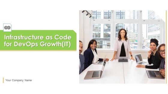 Infrastructure_As_Code_For_Devops_Growth_IT_Ppt_PowerPoint_Presentation_Complete_Deck_With_Slides_Slide_1.jpg