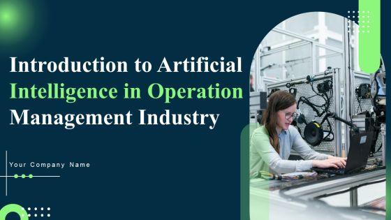 Introduction_To_Artificial_Intelligence_In_Operation_Management_Industry_Ppt_PowerPoint_Presentation_Complete_Deck_With_Slides_Slide_1.jpg