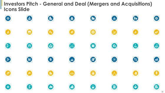 Investors_Pitch_General_And_Deal_Mergers_And_Acquisitions_Ppt_PowerPoint_Presentation_Complete_Deck_With_Slides_Slide_32.jpg