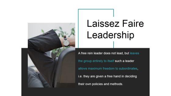 Laissez_Faire_Leadership_Ppt_PowerPoint_Presentation_Slide_Slide_1.jpg