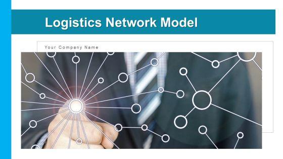 Logistics_Network_Model_Cost_Source_Ppt_PowerPoint_Presentation_Complete_Deck_With_Slides_Slide_1.jpg