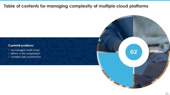 Managing_Complexity_Of_Multiple_Cloud_Platforms_Ppt_PowerPoint_Presentation_Complete_Deck_With_Slides_Slide_8.jpg