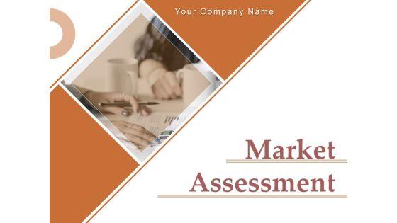 Market_Assessment_Ppt_PowerPoint_Presentation_Complete_Deck_With_Slides_Slide_1.jpg