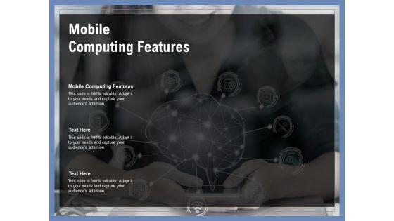 Mobile_Computing_Features_Ppt_PowerPoint_Presentation_Model_Introduction_Cpb_Pdf_Slide_1.jpg