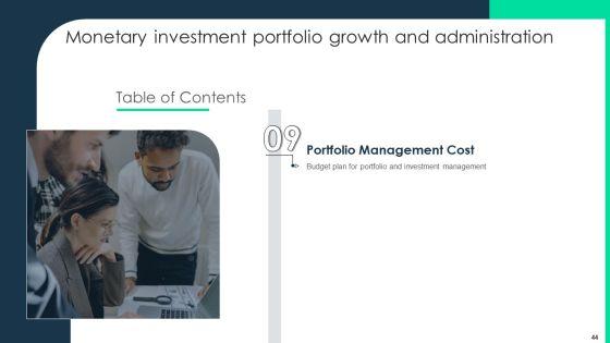 Monetary_Investment_Portfolio_Growth_And_Administration_Ppt_PowerPoint_Presentation_Complete_With_Slides_Slide_44.jpg