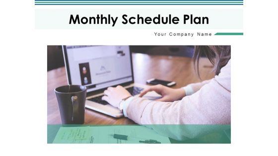 Monthly_Schedule_Plan_Marketing_Management_Ppt_PowerPoint_Presentation_Complete_Deck_Slide_1.jpg