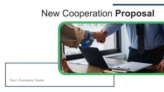 New_Cooperation_Proposal_Business_Ppt_PowerPoint_Presentation_Complete_Deck_Slide_1.jpg