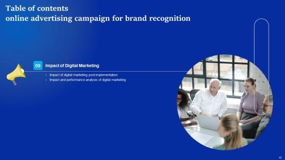 Online_Advertising_Campaign_For_Brand_Recognition_Ppt_PowerPoint_Presentation_Complete_Deck_With_Slides_Slide_42.jpg