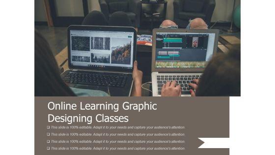 Online_Learning_Graphic_Designing_Classes_Ppt_PowerPoint_Presentation_File_Samples_PDF_Slide_1.jpg