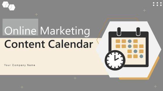 Online_Marketing_Content_Calendar_Ppt_PowerPoint_Presentation_Complete_Deck_With_Slides_Slide_1.jpg