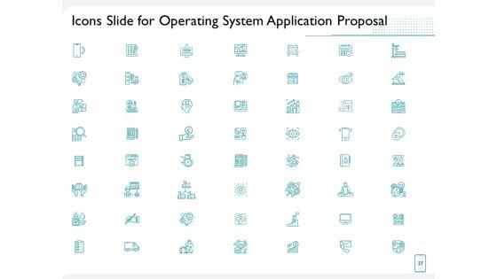Operating_System_Application_Proposal_Ppt_PowerPoint_Presentation_Complete_Deck_With_Slides_Slide_27.jpg