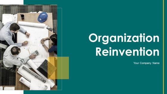 Organization_Reinvention_Ppt_PowerPoint_Presentation_Complete_With_Slides_Slide_1.jpg