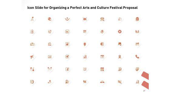 Organizing_A_Perfect_Arts_And_Culture_Festival_Proposal_Ppt_PowerPoint_Presentation_Complete_Deck_With_Slides_Slide_27.jpg