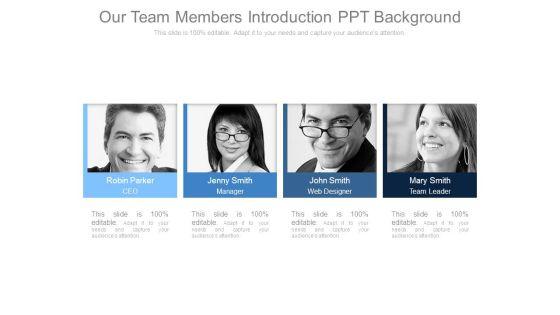 Our_Team_Members_Introduction_Ppt_Background_1.jpg