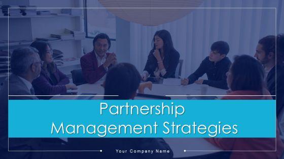 Partnership_Management_Strategies_Ppt_PowerPoint_Presentation_Complete_Deck_With_Slides_Slide_1.jpg