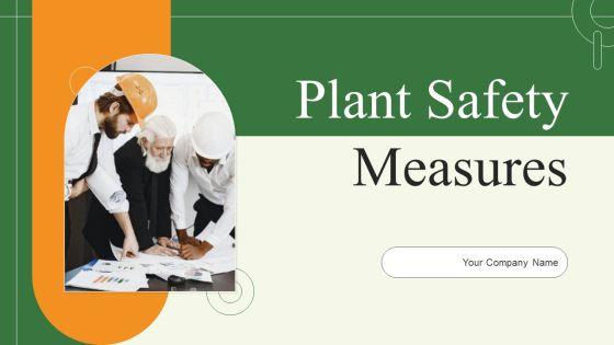 Plant_Safety_Measures_Ppt_PowerPoint_Presentation_Complete_Deck_With_Slides_Slide_1.jpg