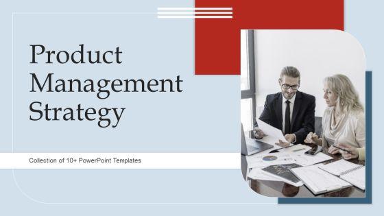 Product_Management_Strategy_Ppt_PowerPoint_Presentation_Complete_Deck_With_Slides_Slide_1.jpg