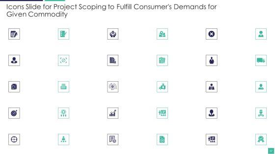 Project_Scoping_To_Fulfill_Consumers_Demands_For_Given_Commodity_Ppt_PowerPoint_Presentation_Complete_With_Slides_Slide_37.jpg