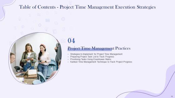 Project_Time_Management_Execution_Strategies_Ppt_PowerPoint_Presentation_Complete_Deck_With_Slides_Slide_12.jpg