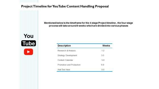 Project_Timeline_For_Youtube_Content_Handling_Proposal_Ppt_PowerPoint_Presentation_Gallery_Clipart_Slide_1.jpg