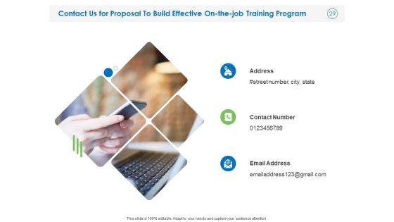 Proposal_To_Build_Effective_On_The_Job_Training_Program_Ppt_PowerPoint_Presentation_Complete_Deck_With_Slides_Slide_29.jpg