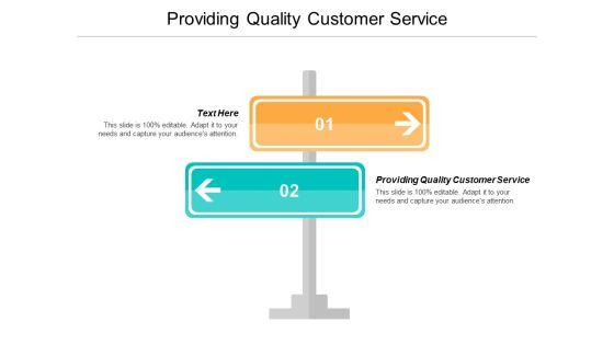 Providing_Quality_Customer_Service_Ppt_PowerPoint_Presentation_Information_Cpb_Slide_1.jpg